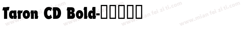 Taron CD Bold字体转换